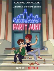 Chicago Party Aunt french stream hd