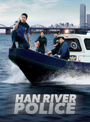 Han River Police french stream hd