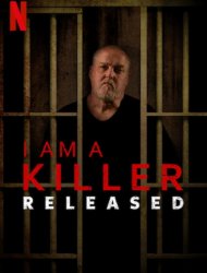 I am a Killer : Après la prison french stream
