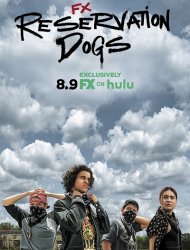 Reservation Dogs french stream hd