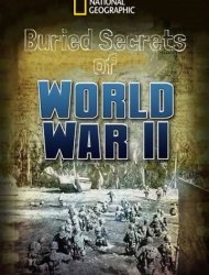Seconde Guerre Mondiale : les derniers secrets