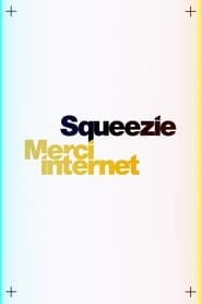 Squeezie : Merci Internet french stream hd