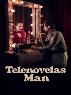 Telenovelas Man : la télé a changé, lui non french stream