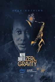 Wayne Shorter: Zero Gravity french stream
