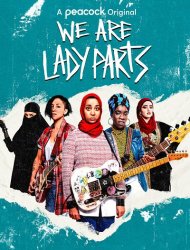 We Are Lady Parts french stream