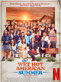Wet Hot American Summer: Ten Years Later french stream hd