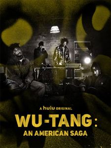 Wu-Tang : An American Saga french stream hd